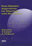 Fast Reliable Algorithms for Matrices with Structure (Advances in Design and Control)