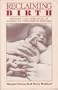 Reclaiming Birth: History and Heroines of American Childbirth Reform