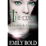 The Curse - Im Schatten der Schwestern (The Curse,&hellip von Emily Bold