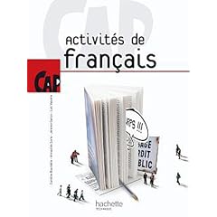 Activit�s de Fran�ais CAP - Livre �l�ve - Ed.2010