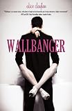 9781623420024: Wallbanger