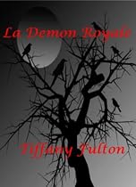 La Demon Royale-From Free Kindle Books Library Click to Download Free Kindle Book -> La Demon Royale