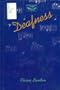 Deafness (Understanding Illness Series)