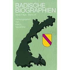 Badische Biographien, Neue Folge: Bd 6;: Herausgegeben im Auftrag der Kommission f�r geschichtliche Landeskunde in Baden-W�rttemberg von Bernd Ottnad (+) und Fred L. Sepaintner