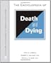The Encyclopedia of Death and Dying (Facts on File Library of Health and Living)