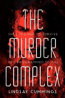 [ The Murder Complex Cummings, Lindsay ( Author ) ] { Hardcover } 2014