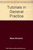 Tutorials in general practice
