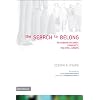 The Search to Belong: Rethinking Intimacy Community and Small Groups