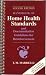 Handbook of Home Health Standards and Documentation Guidelines for Reimbursement, 2nd Edition