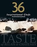 36 inspirational chefs : the United Kingdom and Ireland