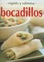 Bocadillos: rapida y sabrosa (Spanish Edition)