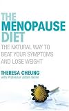 The Menopause Diet: The Natural Way to Beat Your Symptoms and Lose Weight