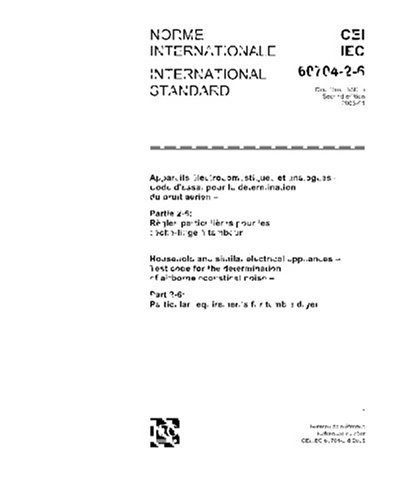 External hard drive:IEC 60704-2-6 Ed. 2.0 b:2005, Household and similar electrical appliances - Test code for the determination of airborne acoustical noise - Part 2-6: Particular requirements for tumble dryers