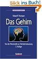 Das Gehirn: Von der Nervenzelle zur Verhaltenssteuerung