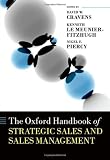 The Oxford Handbook of Strategic Sales and Sales Management (Oxford Handbooks)