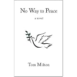 No Way to Peace