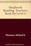 Headwork reading. Teacher's book C : for foundation level