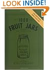 1000 Fruit Jars