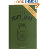 1000 Fruit Jars by Bill Schroeder