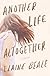 Another life altogether : a novel