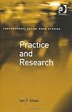 Practice and research