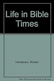 Life in Bible times