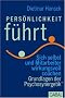 Pers�nlichkeit f�hrt: Sich selbst und Mitarbeiter wirkungsvoll coachen Grundlagen der Psychosynergetik�