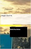 Ángel Guerra (Spanish Edition)