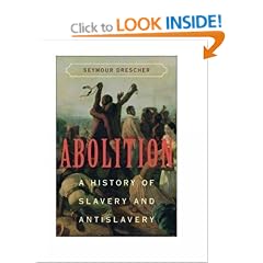 Abolition: A History of Slavery and Antislavery