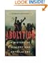Abolition: A History of Slavery and Antislavery