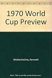 1970 World Cup preview