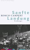 Sanfte Landung: Erz�hlungen