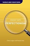 Insight into perfectionism
