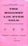  : The Biggest Lie Ever Told 4th Edition