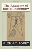 The Anatomy of Racial Inequality (The W. E. B. Du Bois Lectures)