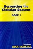 Resourcing the Christian seasons