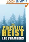 The Pineville Heist