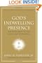 God's Indwelling Presence: The Holy Spirit in the Old and New Testaments (New American Commentary Studies in Bible & Theology)