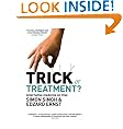 Trick or Treatment?: Alternative Medicine on Trial