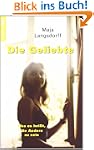 Die Geliebte. Was es hei�t, die Ander...