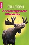 Produkt-Bild: Freilaufende M&auml;nner: Roman