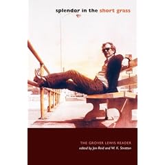 Splendor in the Short Grass: The Grover Lewis Reader