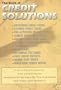 The Book of Credit Solutions (secured credit cards, pre-approved instant credit, lowest rate credit cards, secrets in getting approved, consolidate debts, microloans, free credit reports, repair your credit, build your credit rating)