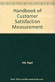 Handbook of customer satisfaction measurement