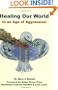 Healing Our World: In an Age of Aggression