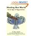 Healing Our World: In an Age of Aggression
