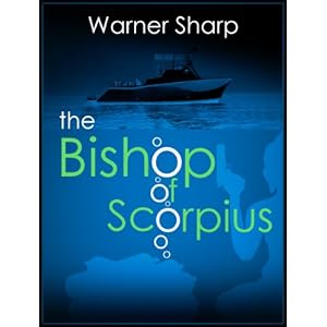The Bishop of Scorpius (The Bishop Chronicles) (Kindle Edition)