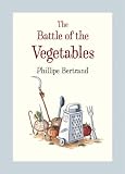 The Battle of the Vegetables