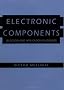 Electronic Components: Selection and Application Guidelines