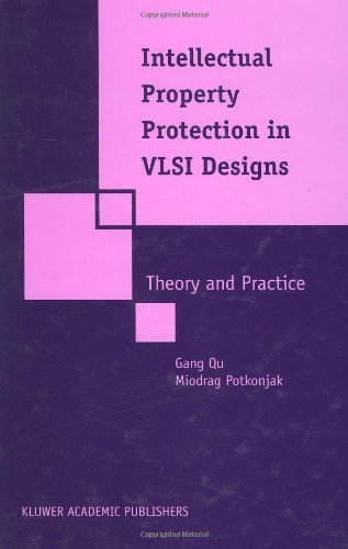 Intellectual Property Protection in VLSI Design: Theory and Practice